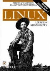 Okładka książki Linux. Leksykon kieszonkowy Daniel J. Barrett