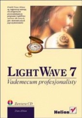 Okładka książki LightWave 7. Vademecum profesjonalisty Dan Ablan