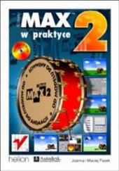 Okładka książki 3D Studio MAX 2 w praktyce Joanna i Maciej Pasek