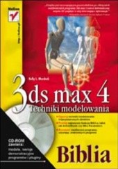 Okładka książki 3ds max 4. Techniki modelowania. Biblia Kelly L. Murdock