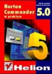 Okładka książki Norton Commander 5.0 PL w praktyce (wyd II) Andrzej Kierzkowski, Witold Zawadzki