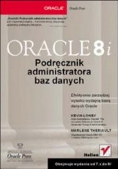 Okładka książki Oracle8i. Podręcznik administratora baz danych Kevin Loney, Marlene Theriault