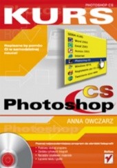 Okładka książki Photoshop CS. Kurs Anna Owczarz