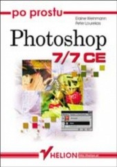 Okładka książki Po prostu Photoshop 7/7 CE Peter Lourekas, Elaine Weinmann