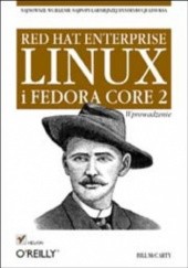 Okładka książki Red Hat Enterprise Linux i Fedora Core 2. Wprowadzenie Bill McCarty