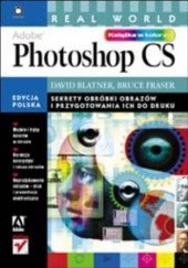 Okładka książki Real World Adobe Photoshop CS. Edycja polska David Blatner, Bruce Fraser