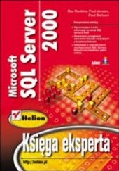 Okładka książki Microsoft SQL Server 2000. Księga eksperta Bertucci Paul, Jensen Paul, Rankins Ray