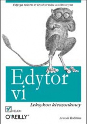 Edytor vi. Leksykon kieszonkowy - Arnold Robbins | Książka w ...