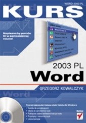 Okładka książki Word 2003 PL. Kurs Grzegorz Kowalczyk