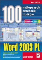 Okładka książki Word 2003 PL. 100 najlepszych sztuczek i trików Jinjer Simon