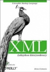Okładka książki XML. Leksykon kieszonkowy Eckstein Robert