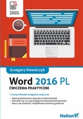 Okładka książki Word 2016 PL. Ćwiczenia praktyczne Grzegorz Kowalczyk