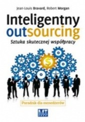 Okładka książki Inteligentny outsourcing Jean-Louis Bravard, Robert Morgan