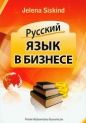 Okładka książki Język rosyjski w biznesie Jelena Siskind