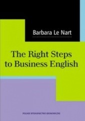 Okładka książki The Right Steps to Business English + CD Nart Barbara Le