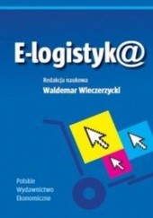 Okładka książki E-logistyka Waldemar Wieczerzycki