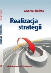Okładka książki Realizacja strategii Andrzej Kaleta