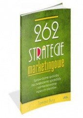 Okładka książki 262 strategie marketingowe Bury Tomasz