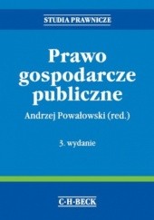 Okładka książki Prawo gospodarcze publiczne. Wydanie 3 Andrzej Powałowski