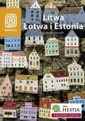 Litwa, Łotwa i Estonia. Bałtycki łańcuch. Wydanie 4
