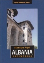 Okładka książki Albania. Przewodnik Rewasz Stanisław Krzywda Piotr Figiel