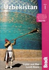 Okładka książki Uzbekistan. Przewodnik Bradt Lovell-Hoare Max, Lovell-Hoare Sophie