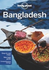 Okładka książki Bangladesh (Bangladesz). Przewodnik Lonely Planet Daniel McCrohan