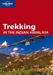 Okładka książki Indie, Himalaje. Trekking in the India Himalaya. Przewodnik Lonely Planet praca zbiorowa
