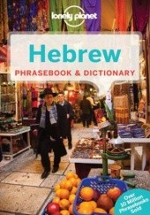 Okładka książki Hebrew Phrasebook (Izrael rozmówki hebrajskie). Lonely Planet Ben-Adam Rudelson Justin, Ilana Wistinetzki Klara