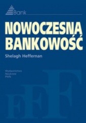 Okładka książki Nowoczesna bankowość Shelagh Heffernan