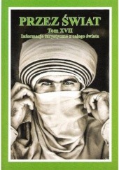 Okładka książki Przez Świat Tom XVII. Informacje turystyczne z całego świata Andrzej Urbanik