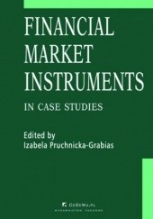 Financial market instruments in case studies. Chapter 3. Foreign Exchange Forward as an OTC Derivatives Market Instrument - Iwona Piekunko-Mantiuk