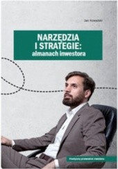 Okładka książki Narzędzia i strategie. Almanach inwestora 