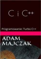 Okładka książki C i C++ Część 3 Adam Majczak