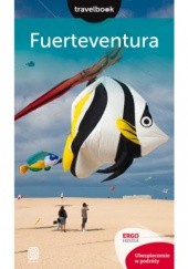 Okładka książki Fuerteventura.Travelbook. Wydanie 2 Berenika Wilczyńska