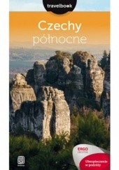 Okładka książki Czechy północne. Travelbook. Wydanie 2 praca zbiorowa