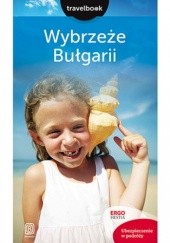 Okładka książki Wybrzeże Bułgarii. Travelbook. Wydanie 2 Robert Sendek