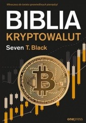Okładka książki Biblia kryptowalut T. Black Seven