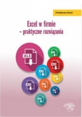 Okładka książki Excel w firmie - praktyczne rozwiązania Katarzyna Kaczanowska