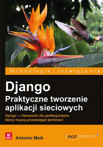 Okładka książki Django. Praktyczne tworzenie aplikacji sieciowych Antonio Melé