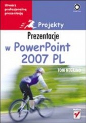 Prezentacje w PowerPoint 2007 PL. Projekty