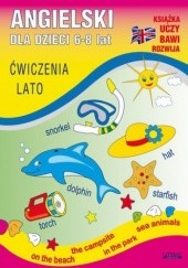 Okładka książki Angielski dla dzieci 6-8 lat. Ćwiczenia. Lato Katarzyna Piechocka-Empel
