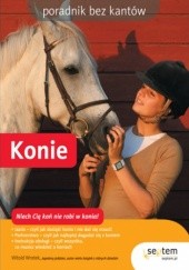 Okładka książki Konie. Poradnik bez kantów Witold Wrotek