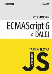 Okładka książki Tajniki języka JavaScript. ECMAScript 6 i dalej Kyle Simpson