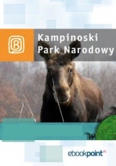Okładka książki Park Kampinoski. Miniprzewodnik praca zbiorowa