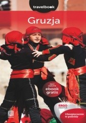 Okładka książki Gruzja. Travelbook. Wydanie 2 praca zbiorowa