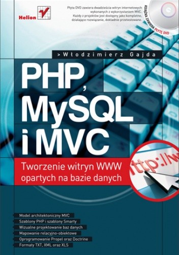 PHP, MySQL i MVC. Tworzenie witryn WWW opartych na bazie danych