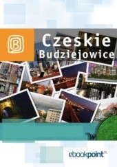 Okładka książki Czeskie Budziejowice. Miniprzewodnik praca zbiorowa