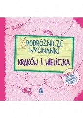 Okładka książki Podróżnicze wycinanki. Kraków i Wieliczka. Wydanie 1 Jamróz Ania, Agnieszka Krawczyk