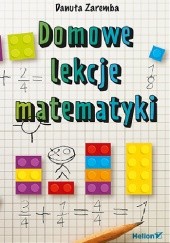 Okładka książki Domowe lekcje matematyki Danuta Zaremba